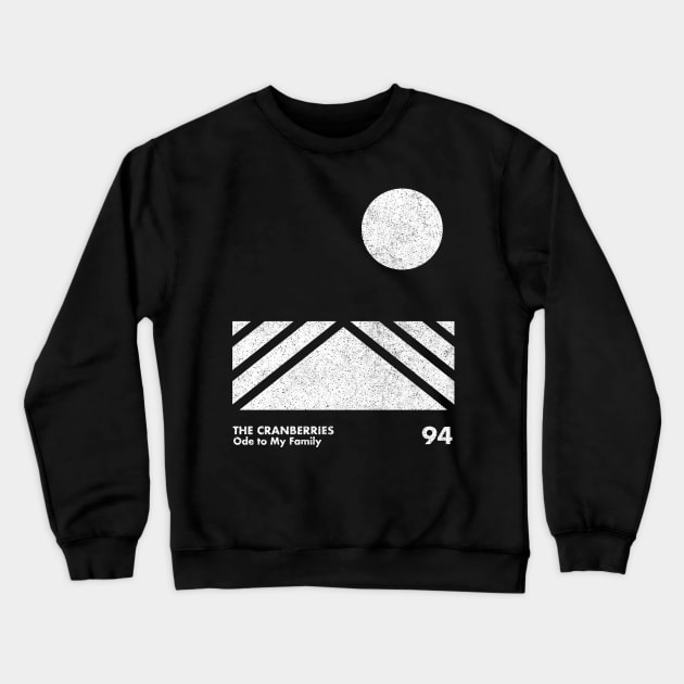 Cranberries / Minimal Graphic Design Tribute Crewneck Sweatshirt by saudade